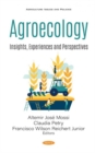 Image for Agroecology : Insights, Experiences and Perspectives
