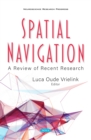 Image for Spatial Navigation: A Review of Recent Research