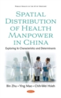 Image for Spatial Distribution of Health Manpower in China
