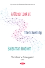 Image for Closer Look at the Travelling Salesman Problem