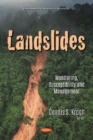Image for Landslides : Monitoring, Susceptibility and Management