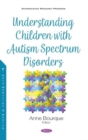 Image for Understanding Children with Autism Spectrum Disorders