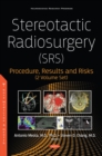 Image for Stereotactic Radiosurgery (SRS): Procedure, Results and Risks (2 Volume Set)