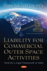 Image for Liability for Commercial Outer Space Activities: Need for a Legal Framework in India