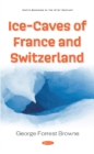Image for Ice-Caves of France and Switzerland