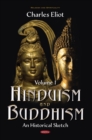 Image for Hinduism and Buddhism: An Historical Sketch. Volume 1