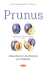 Image for Prunus: Classification, Cultivation and Toxicity