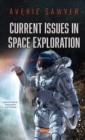 Image for Current Issues in Space Exploration