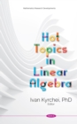 Image for Hot Topics in Linear Algebra