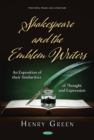Image for Shakespeare and the Emblem Writers: An Exposition of Their Similarities of Thought and Expression
