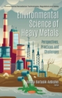 Image for Environmental Science of Heavy Metals