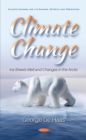 Image for Climate Change : Ice Sheets Melt and Changes in the Arctic