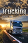 Image for Trucking: Challenges, Safety and Automated Trucks