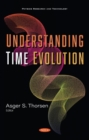 Image for Understanding Time Evolution