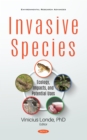 Image for Invasive Species: Ecology, Impacts, and Potential Uses