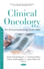 Image for Clinical Oncology: An Encompassing Overview