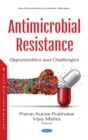 Image for Antimicrobial Resistance: Opportunities and Challenges