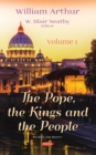 Image for The Pope, the Kings and the People. Volume 1