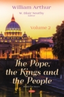 Image for The Pope, the Kings and the People. Volume 2