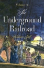 Image for The Underground Railroad. Volume 2