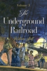 Image for The Underground Railroad : Volume 3