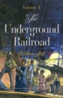 Image for The Underground Railroad. Volume 3