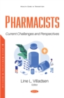 Image for Pharmacists: Current Challenges and Perspectives