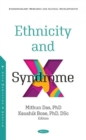 Image for Ethnicity and Syndrome X