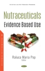 Image for Nutraceuticals: Evidence Based Use