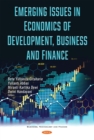 Image for Emerging Issues in Economics of Development, Business and Finance