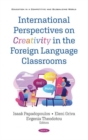 Image for International Perspectives on Creativity in the Foreign Language Classrooms