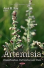 Image for Artemisia: Classification, Cultivation and Uses