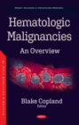 Image for Hematologic Malignancies: An Overview