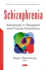 Image for Schizophrenia  : advances in research and future directions