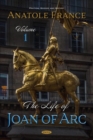 Image for The Life of Joan of Arc : Volume 1