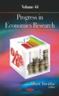 Image for Progress in Economics Research : Volume 44