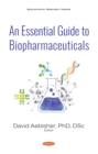 Image for An Essential Guide to Biopharmaceuticals