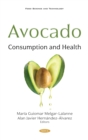 Image for Avocado: Consumption and Health