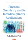 Image for Physical Chemistry and its Interdisciplinary Applications