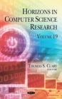 Image for Horizons in Computer Science Research. Volume 19