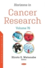 Image for Horizons in Cancer Research : Volume 76
