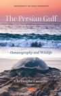 Image for The Persian Gulf:: oceanography and wildlife