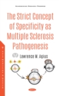 Image for The strict concept of specificity as multiple sclerosis pathogenesis