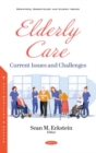 Image for Elderly care  : current issues and challenges