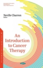 Image for An Introduction to Cancer Therapy