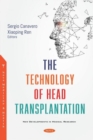 Image for The Technology of Head Transplantation