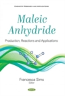 Image for Maleic Anhydride : Production, Reactions and Applications
