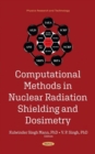 Image for Computational Methods in Nuclear Radiation Shielding and Dosimetry