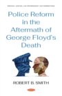 Image for Police Reform in the Aftermath of George Floydâs Death