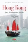Image for Hong Kong: Past, Present and Future